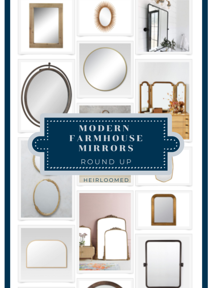 mirror round up by heirloomed